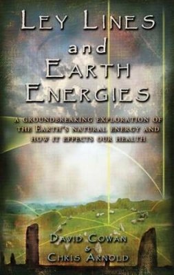 Ley Lines and Earth Energies: A Groundbreaking Exploration of the Ea - VERY GOOD