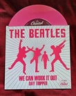 NEW! BEATLES COLORED 45 VINYL/FANTASY SLEEVE "We Can Work Out" YEAH! YEAH! YEAH!