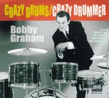 Bobby Graham Crazy Drums/Crazy Drummer (CD) Album (UK IMPORT)