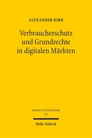 Verbraucherschutz Und Grundrechte In Digitalen MäRkten Alexander Kirk Buch 2025