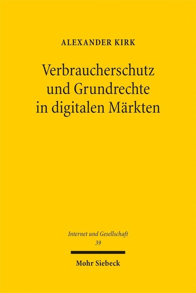 Verbraucherschutz Und Grundrechte In Digitalen MäRkten Alexander Kirk Buch 2025-image