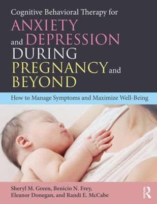 Cognitive Behavioral Therapy for Anxiety and Depression During Pr