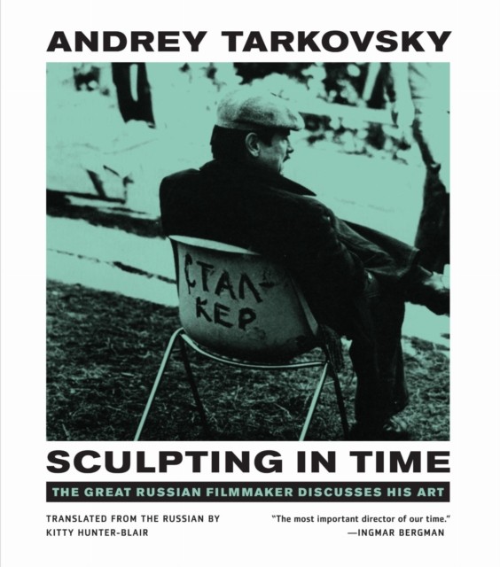 Sculpting in Time: Reflections by Andrey TarkovskyKitty Hun (PB 1989) - Image 4