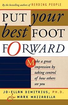 Put Your Best Foot Forward: Make a Great Impression by T... | Buch | Zustand gut