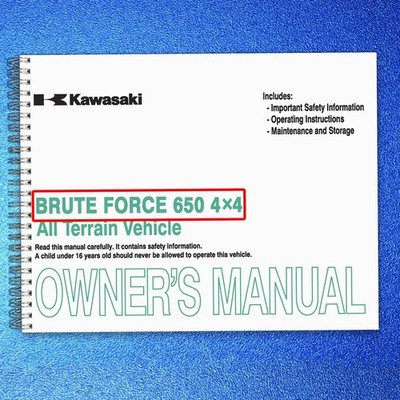 KAWASAKI Brute Force 650 4x4 Owners Manual 2012 - LOOP BOUND - TOUGH COVERED
