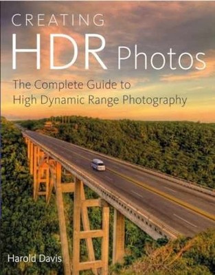 Creating HDR Photos: The Complete - Paperback, by Davis Harold - Acceptable