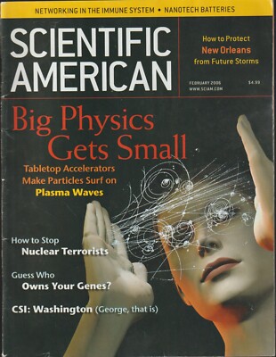 2006 SCIENTIFIC AMERICAN Magazine, Immune System, Big Physics, Nuclear Terrorist
