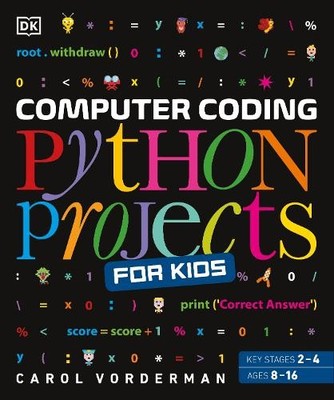 Carol Vorderman Computer Coding Python Projects for Kids (Paperback) (UK IMPORT)