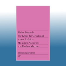 Zur Kritik der Gewalt und andere Aufsätze | ...