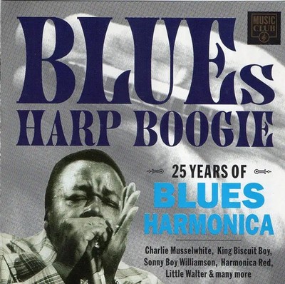 CD VariousKing Biscuit Boy,Charlie Musselwhite,Little Walter... Blues Harp Boog