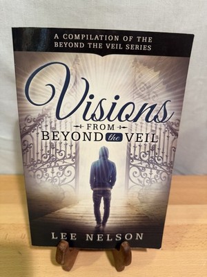 Visions from Beyond the Veil - Lee Nelson  Pre Owned Paperback