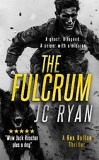 J.C. Ryan The Fulcrum (Paperback) Rex Dalton K9 Thrillers