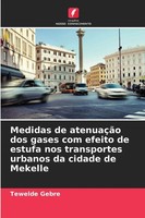 Tewelde Gebre | Medidas De AtenuaçãO Dos Gases Com Efeito De Estufa Nos...