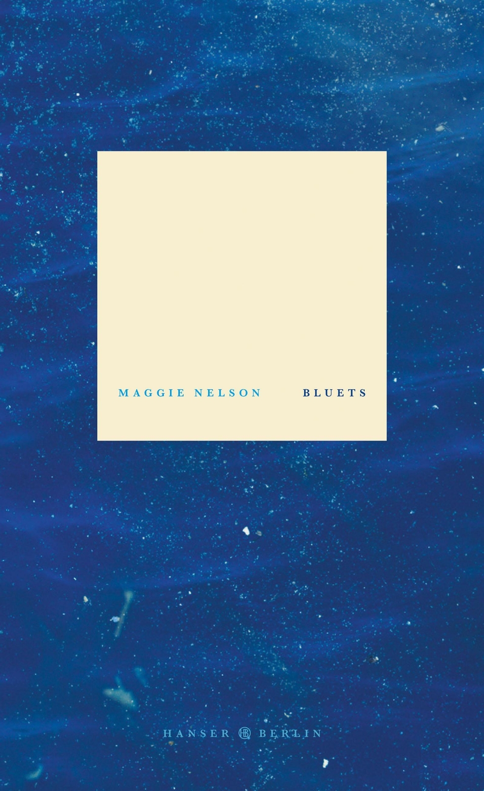 Thumbnail - Bluets Maggie Nelson Buch 112 S. Deutsch 2018 Hanser Berlin Ean