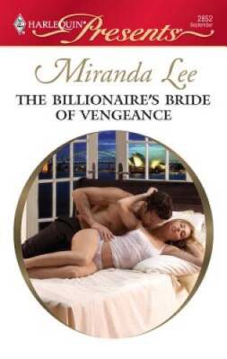 The Billionaires Bride of Vengeance - Mass Market Paperback - GOOD