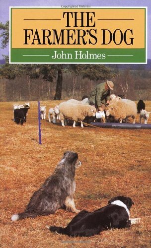 The Farmer's Dog By John Holmes