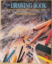 Drawing Book: Materials and Techniques for Today's Artist