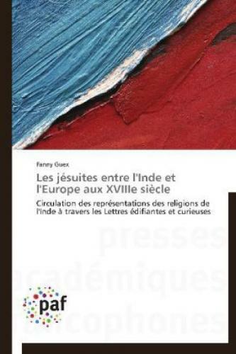 Thumbnail - Les Jésuites Entre L'inde Et L'europe Aux Xviiie Siècle Circulation