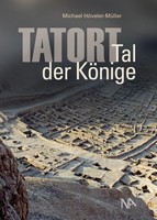Tatort: Tal Der KöNige Michael HöVeler-MüLler
