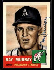 Ray Murray signed auto 1991 Topps Archives 1953 #234 card Philadelphia Athletics