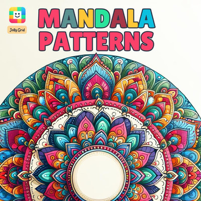 Mandala Patterns: A Hand-Drawn Adult Coloring Book with 50 Relaxing, Fun, and Ea
