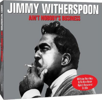 Ain't Nobody's Business - WITHERSPOON,JIMMY - CD
