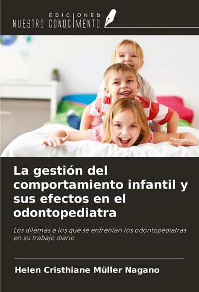 Helen Cristhiane MüLler Nagano | La GestióN Del Comportamiento Infantil Y Sus...-image