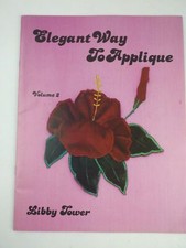 Elegant Way To Applique Libby's Creation Volume 2