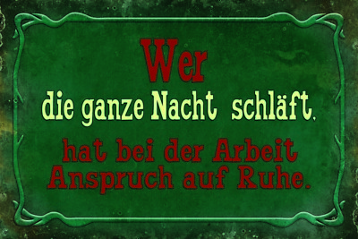 Holzschild 20x30 Wer die Ganze Nacht Schläft hat auf Arbeit Anspruch auf Ruhe Lu