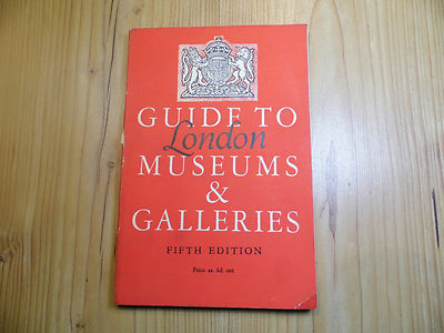 Guide to London Museums & Galleries Fifth Edition 