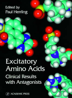 Excitatory Amino Acids Clinical Results with Antagonists Herrling Hardback