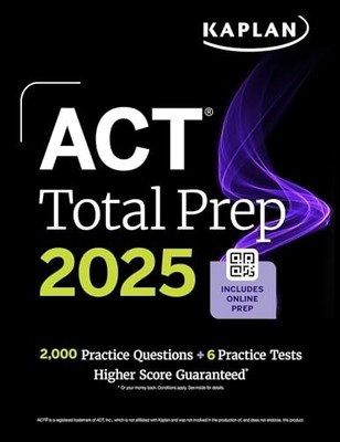 ACT Total Prep 2025: Includes 2,000+ Practice Questions + 6 Practice Tests (...