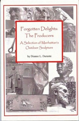 FORGOTTEN DELIGHTS: THE PRODUCERS By Dianne L. Durante *Excellent Condition*