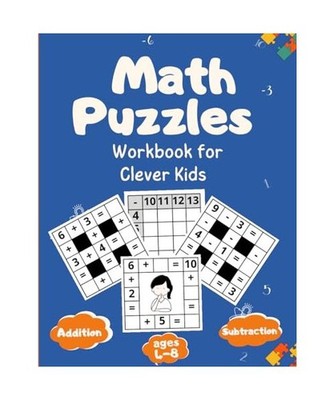 Math Puzzles Workbook for Clever Kids ages 4-8: Square Math Puzzle Book for Clev