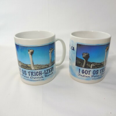 2 Ostrich Coffee Mug I Got OS TIRCH-IZED Ostrich Ranch Tehachapi CA Matched Pair