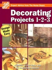 Decorating Projects 1-2-3 (Home Depot 1-2-3) - Hardcover - GOOD