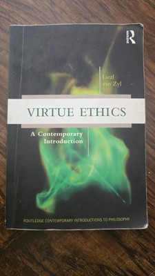 Routledge Contemporary Introductions to Philosophy Ser.: Virtue Ethics : A...