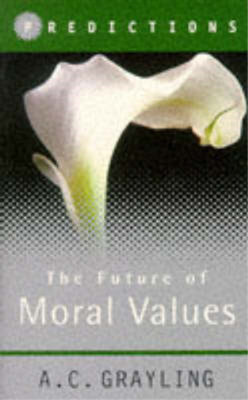 Predictions: Moral Values, Grayling, A.C., Used; Very Good Book