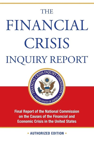Financial Crisis Inquiry Commission | The Financial Crisis Inquiry Report,...-image