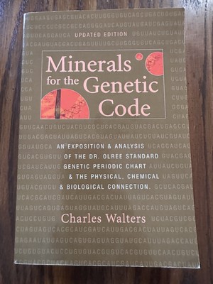 Minerals for the Genetic Code: An Exposition & Anaylsis of the Dr. Olree Standar