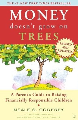 Money Doesn't Grow On Trees: A Pare..., Godfrey, Neale 