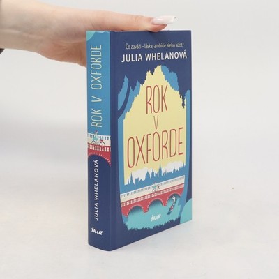 Rok v Oxforde  |  Julia Whelan