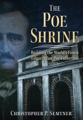 Christopher P. Semtner The Poe Shrine (Taschenbuch) (US IMPORT)