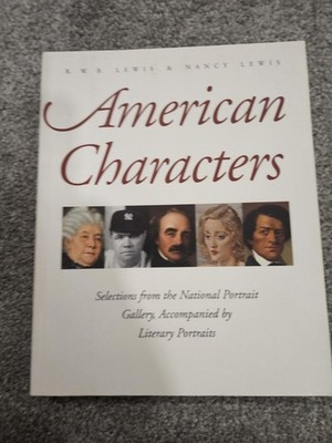 American Characters : Selections from the National Portrait Gallery, Accompanied