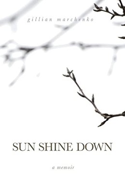 Sun Shine Down: A Memoir - VERY GOOD