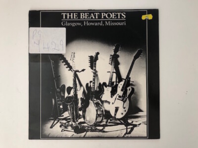 The Beat Poets    Glasgow, Howard, Missouri - VINYL (AGARR 9 T) Good Condition