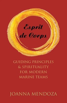Joanna Mendoza | Esprit de Corps | Taschenbuch | Englisch (2017) | Balboa Press