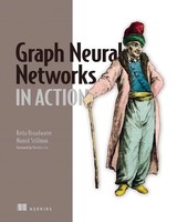 Graph Neural Networks In Action | Keita Broadwater (U. A.) | Englisch | Buch