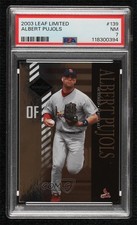 2003 Leaf Limited 62/999 Albert Pujols #139 PSA 7 0os7