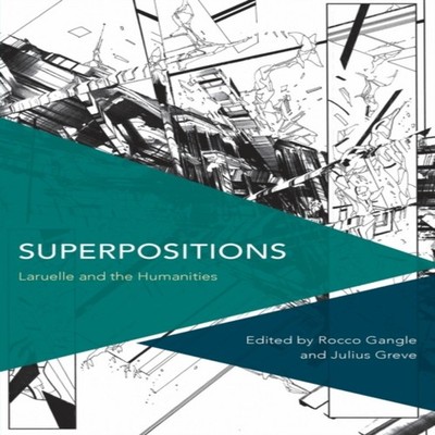 Superpositions Laruelle and the Humanities Bloomsbury Publishing